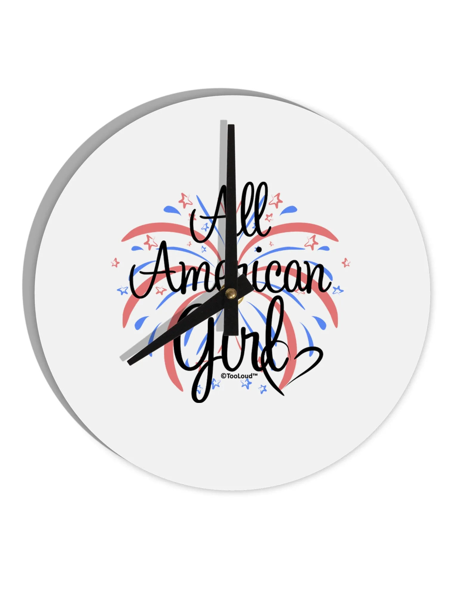 All American Girl - Fireworks and Heart 10 InchRound Wall Clock  by TooLoud