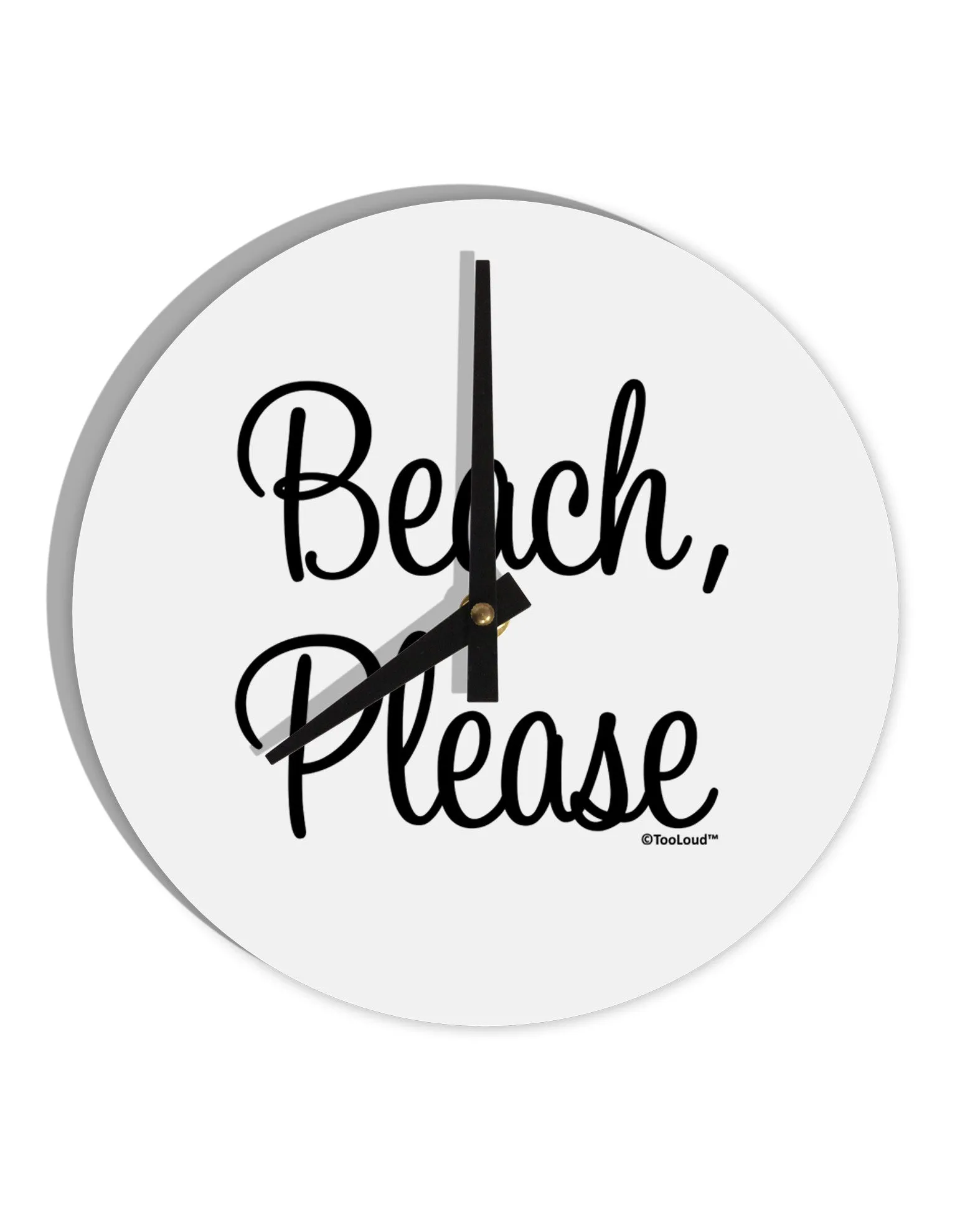 Beach Please 10 InchRound Wall Clock